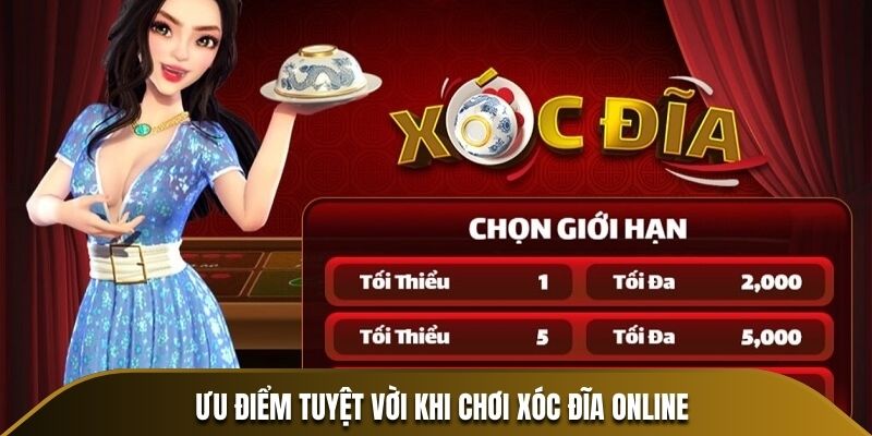 Những ưu điểm vượt trội của nhà cái khi chơi Xóc Đĩa Online 